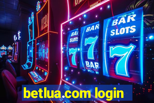 betlua.com login