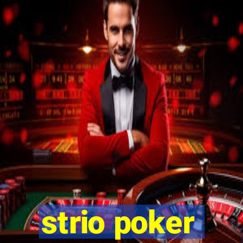 strio poker