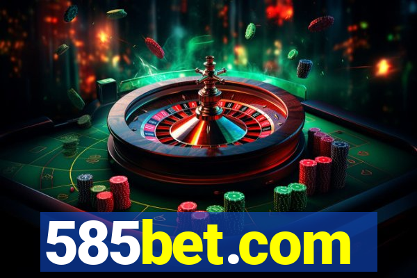 585bet.com