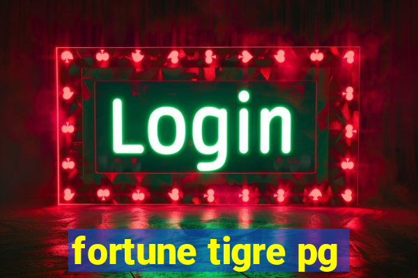 fortune tigre pg