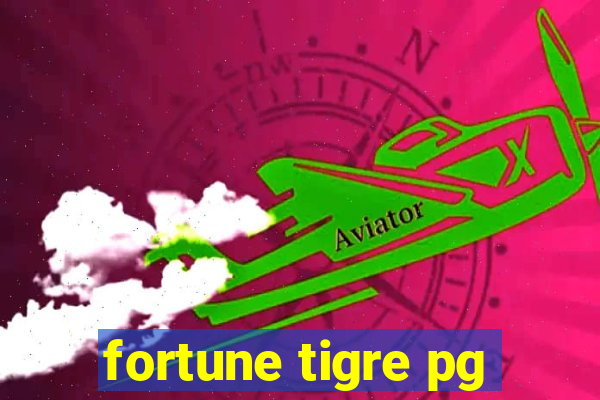 fortune tigre pg