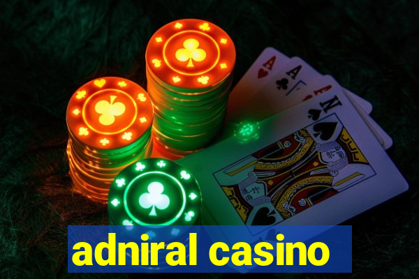 adniral casino