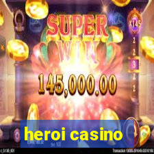 heroi casino