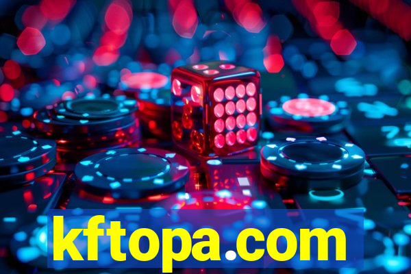 kftopa.com