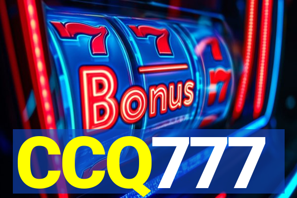 CCQ777