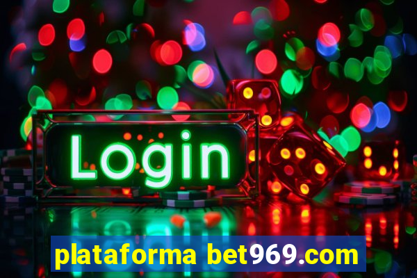 plataforma bet969.com