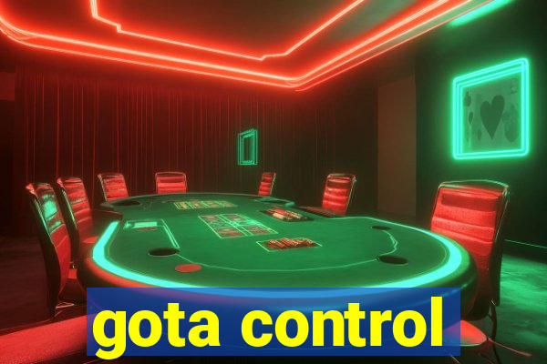 gota control