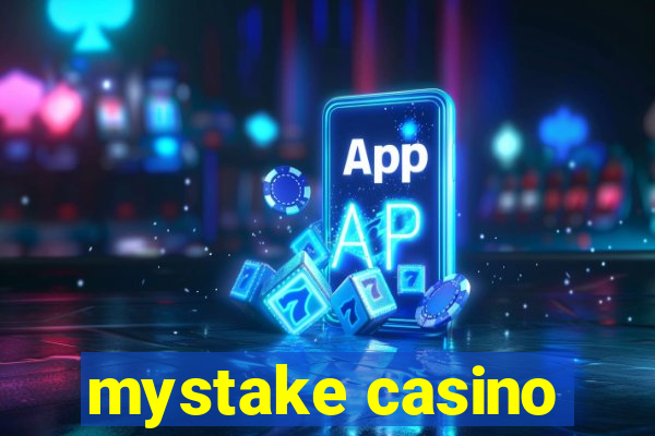 mystake casino