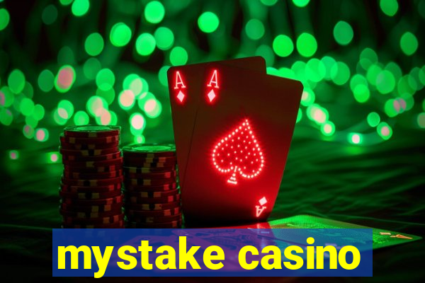 mystake casino