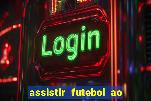 assistir futebol ao vivo portal rmc