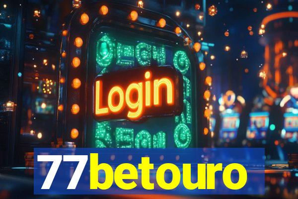 77betouro