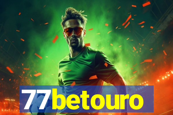 77betouro