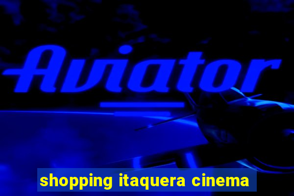 shopping itaquera cinema