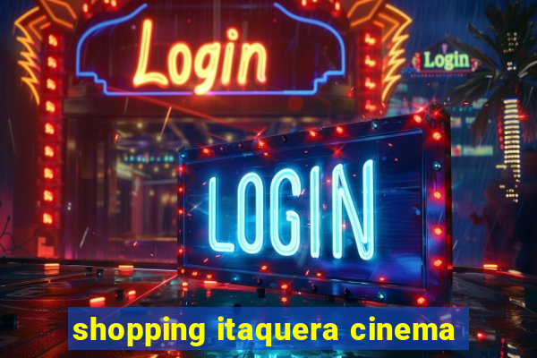 shopping itaquera cinema