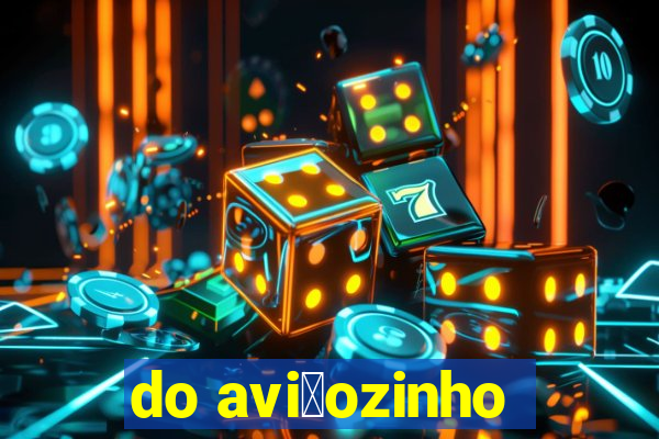 do avi茫ozinho