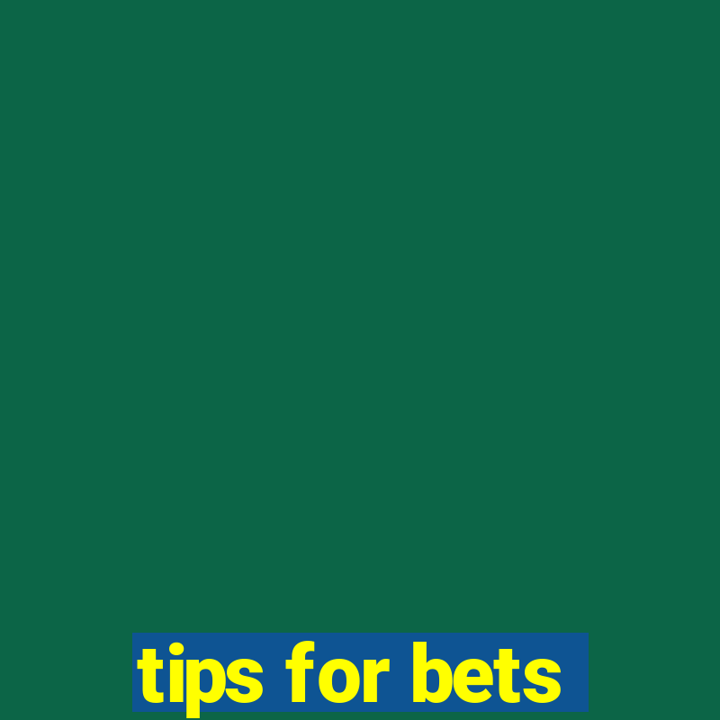 tips for bets