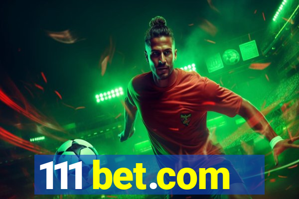 111 bet.com