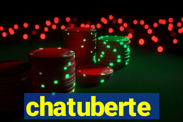 chatuberte