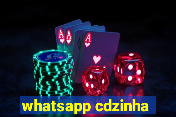 whatsapp cdzinha