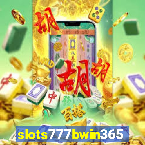 slots777bwin365