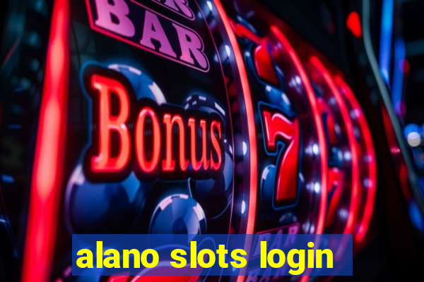 alano slots login