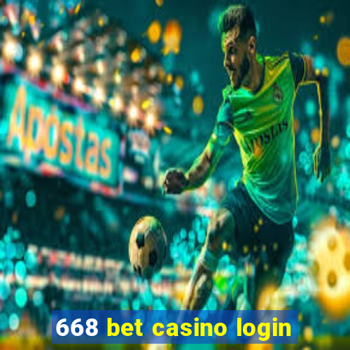 668 bet casino login