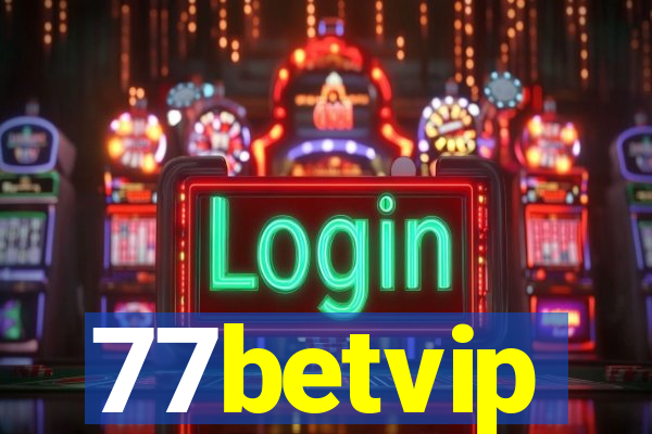 77betvip