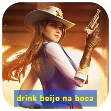 drink beijo na boca