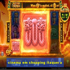 cinema em shopping itaquera