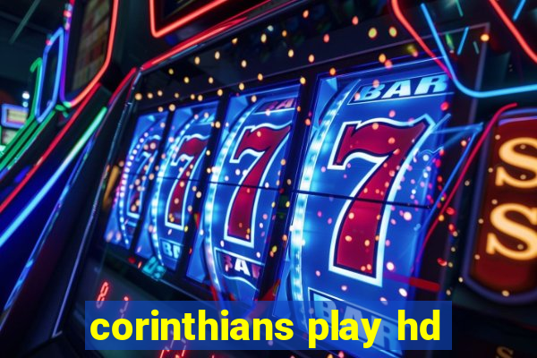 corinthians play hd