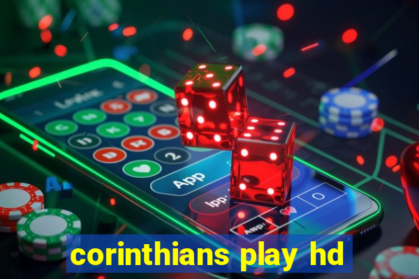 corinthians play hd