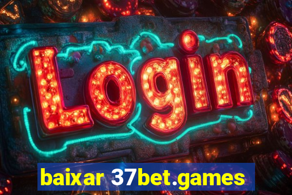 baixar 37bet.games