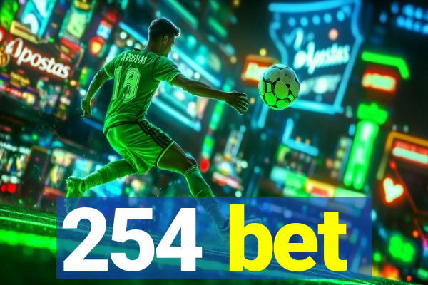 254 bet