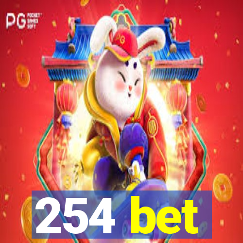 254 bet