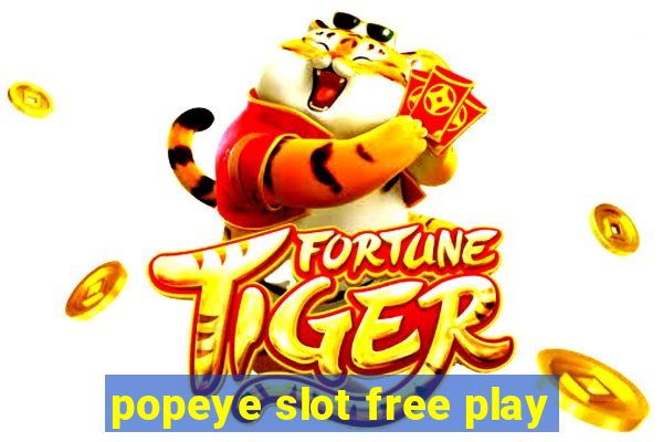 popeye slot free play