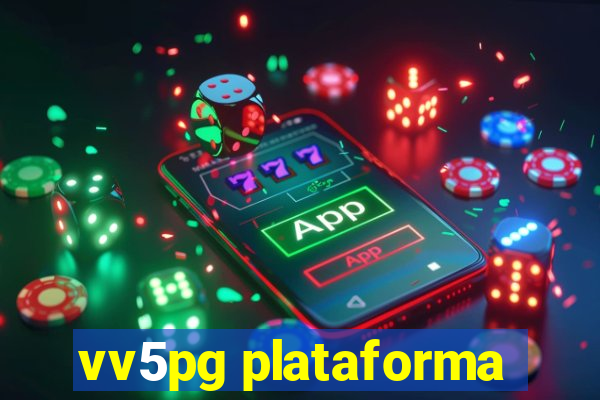 vv5pg plataforma