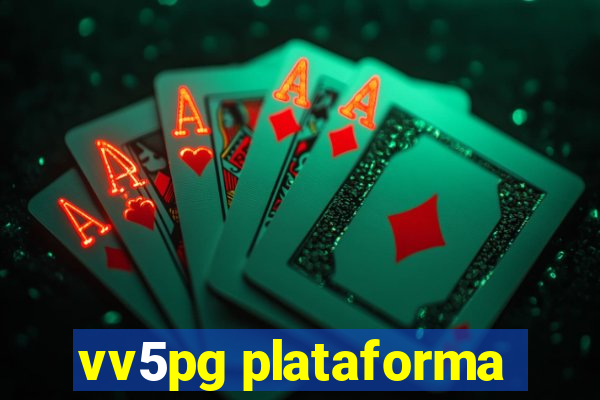 vv5pg plataforma