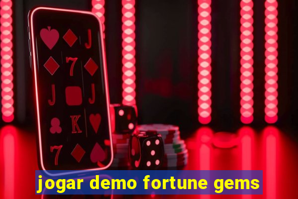 jogar demo fortune gems