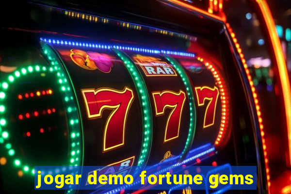 jogar demo fortune gems