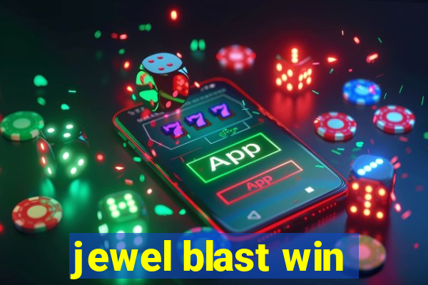 jewel blast win