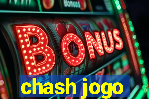 chash jogo