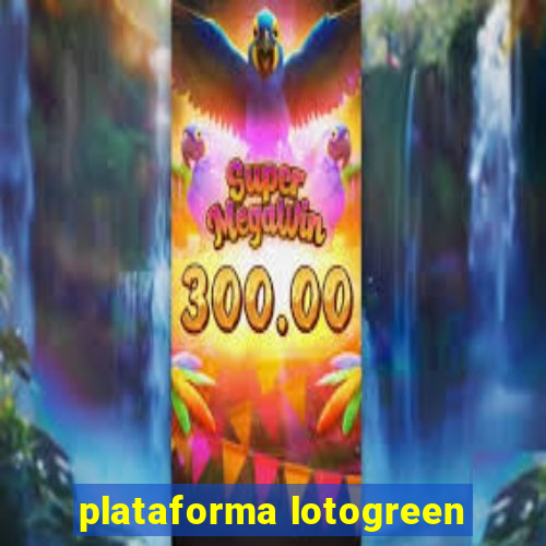 plataforma lotogreen