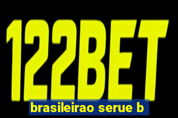 brasileirao serue b