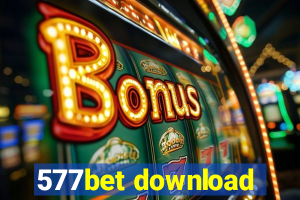 577bet download