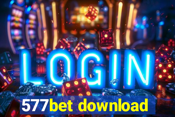 577bet download