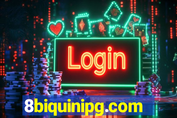 8biquinipg.com