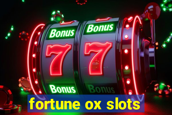 fortune ox slots