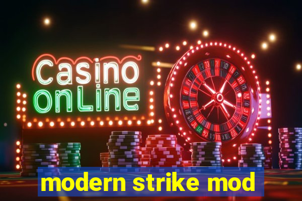 modern strike mod