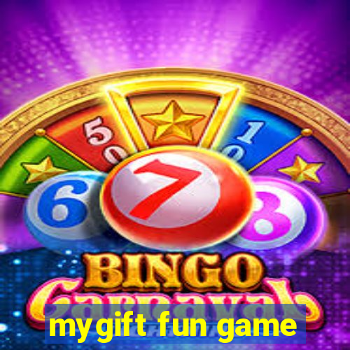 mygift fun game