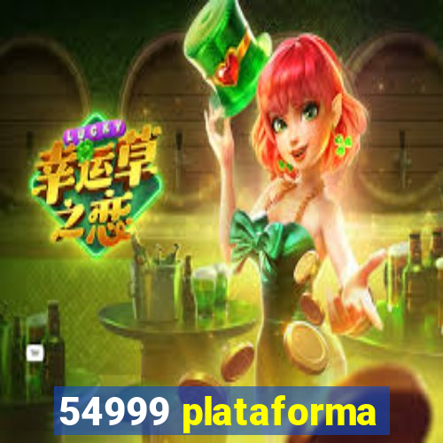 54999 plataforma